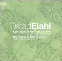 Ostad Elahi - Paths of Divine Love [2004] lyrics