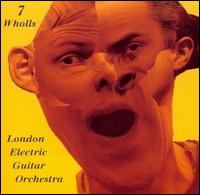London Electric Guitar Orchestra - 7 Wholls lyrics