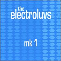The Electroluvs - MK1 lyrics