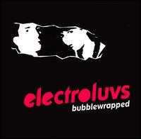 The Electroluvs - Bubblewrapped lyrics
