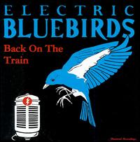 Electric Bluebirds - Back On the Train lyrics