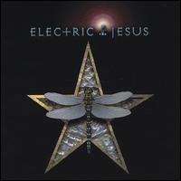 Electric Jesus - Dragonfly lyrics