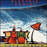 Electric Chairs - Sofa Surfer lyrics