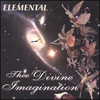 Elemental - Thee Divine Imagination lyrics