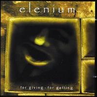 Elenium - For Giving - For Getting lyrics