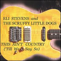 Eli Stevens - This Ain't Country ('Till We Say So) lyrics