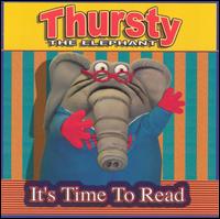 Thursty the Elephant - It's Time to Read lyrics
