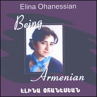 Elina Ohanessian - Being Armenian lyrics