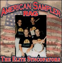 Elite Syncopators - American Sampler Rag lyrics
