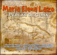 Maria Elena Lazo - Perlas de Cuba lyrics
