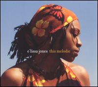 E'lissa Jones - This Melodie lyrics