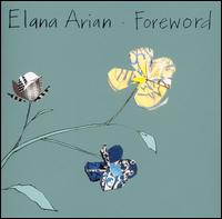 Elana Arian - Foreword lyrics