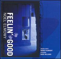 Noel Elmowy - Feelin' Good lyrics