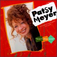 Patsy Meyer - Don't Stop Now lyrics