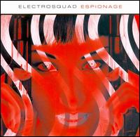 Electrosquad - Espionage lyrics