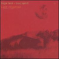 Hugo Race - Last Frontier lyrics