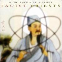 Hugo Race - Taoist Priests lyrics