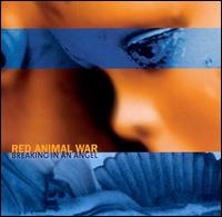 Red Animal War - Breaking In an Angel lyrics
