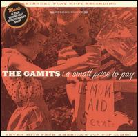 The Gamits - A Small Price to Pay lyrics
