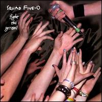 Squad Five-O - Fight the System lyrics