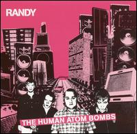 Randy - The Human Atom Bombs lyrics
