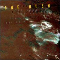 The Hush - Human lyrics
