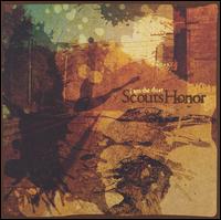 Scouts Honor - I Am the Dust lyrics