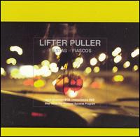 Lifter Puller - Fiestas + Fiascos lyrics