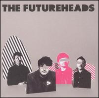 The Futureheads - The Futureheads lyrics