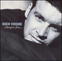 Roch Voisine - Chaque Feu... lyrics