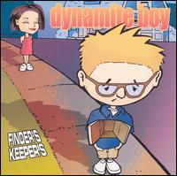 Dynamite Boy - Finder's Keepers lyrics