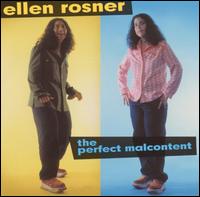 Ellen Rosner - Perfect Malcontent lyrics