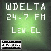 Lew El - Wdelta 24.7 FM lyrics