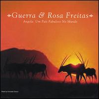 Guerra & Rosa Freitas - Angola: Um Pais Fabuloso No Mundo lyrics