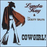 Lynda Kay & The Lickity Splits - Cowgirl! lyrics