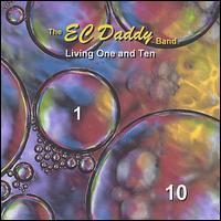 The EC Daddy Band - Living One and Ten lyrics