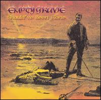Empty Grave - Should've Been Gone lyrics