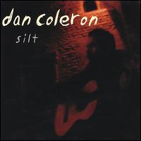 Dan Coleron - Silt lyrics