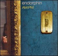 Endorphin - AM: PM lyrics