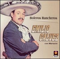 Emilio Glvez - Boleros Rancheros Con lyrics