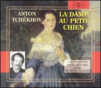 Patrick Chesnais - Anton Tchekov: La Dame au Petit Chien lyrics
