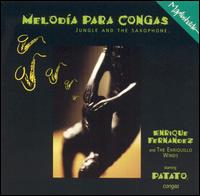 Enriquillo Fernandez & The Latin Jazz Winds - Melodia Para Congras lyrics