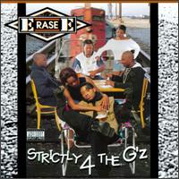 Erase-E - Strictly 4 the G'z lyrics