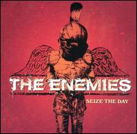 The Enemies [US] - Seize the Day lyrics