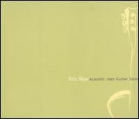 Eric Skye - Acoustic Jazz Guitar Solos lyrics
