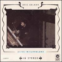 Eric Selner - Alive In Cleveland lyrics
