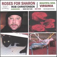 Rob Christensen - Roses for Sharon lyrics