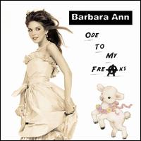 Barbara Ann - Ode to My Freaks lyrics