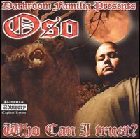 Oso - Who Can I Trust? lyrics