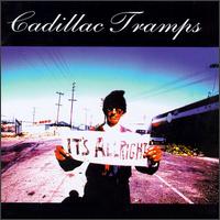 Cadillac Tramps - It's Allright lyrics